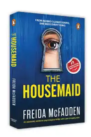The Housemaid An Absolutely Addictive Psychological Thriller