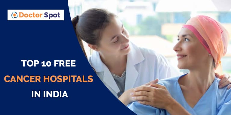 Top 10 Free Cancer Hospitals in India