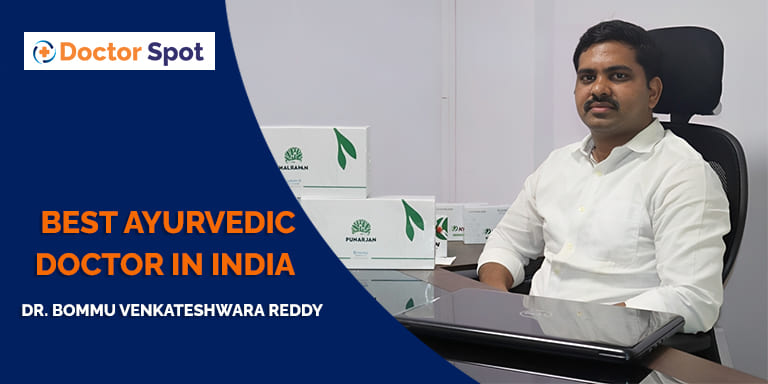 Best Ayurvedic Doctor in India - Dr. Bommu Venkateshwara Reddy