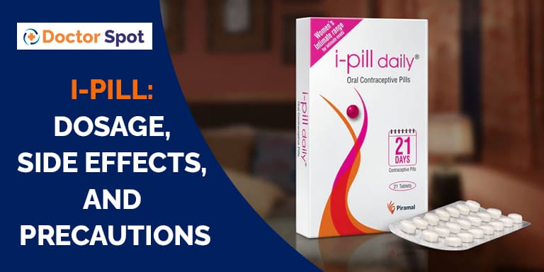 I-Pill Understanding Dosage, Side Effects, and Precautions