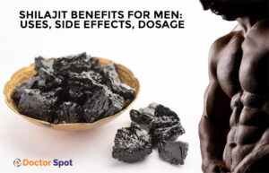 Shilajit Benefits for Men: Uses, Side Effects, Dosage