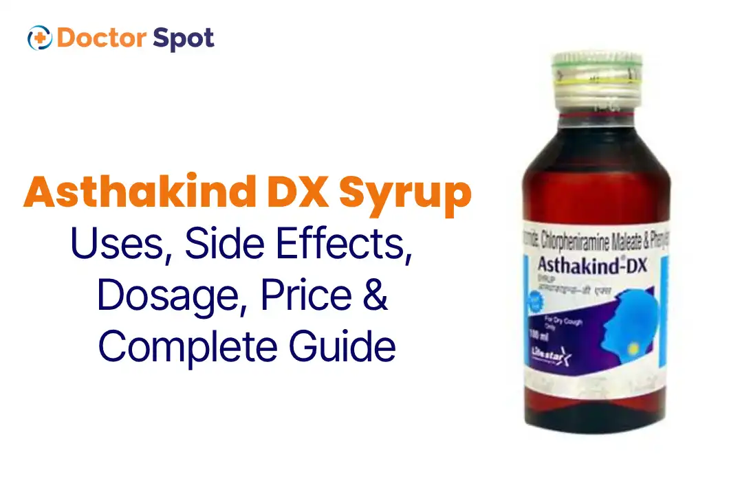 Asthakind DX Syrup Uses, Dosage, Side Effects, Price, and more -Doctorspot
