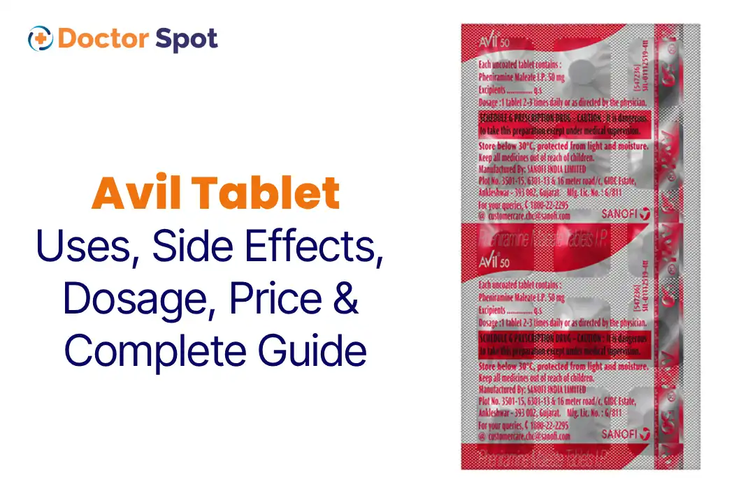 Avil Tablet Uses, Side Effects, Dosage, Price and Complete Guide Doctorspot.in