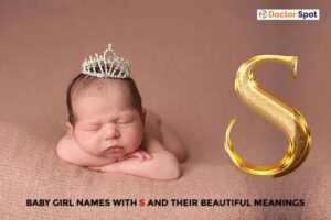 Baby Girl Names with S and Their Beautiful Meanings