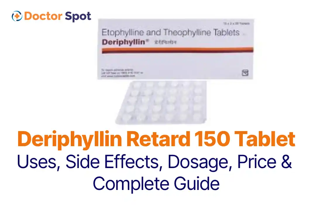 Deriphyllin Retard 150 Tablet Uses, Dosage, Side Effects, Price, and more -Doctorspot