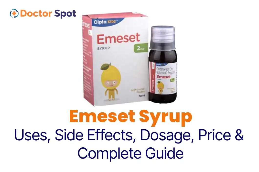 Emeset Syrup Uses, Dosage, Side Effects, Price, and more -Doctorspot