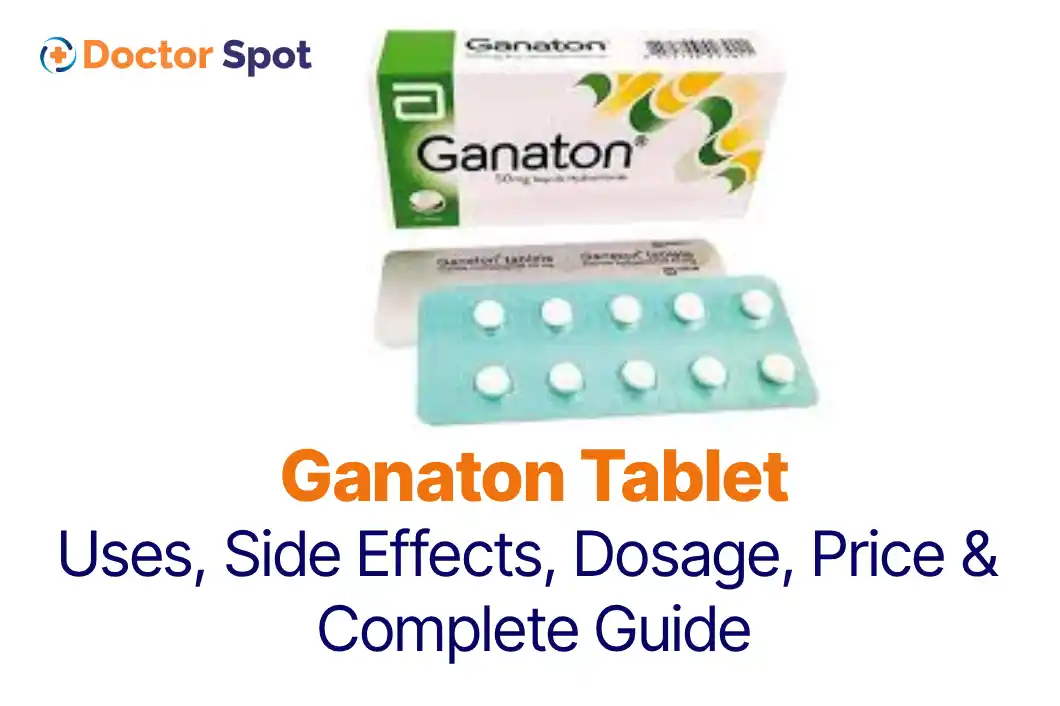 Ganaton Tablet in Malayalam Uses, Dosage, Side Effects, Price, and more -Doctorspot.in
