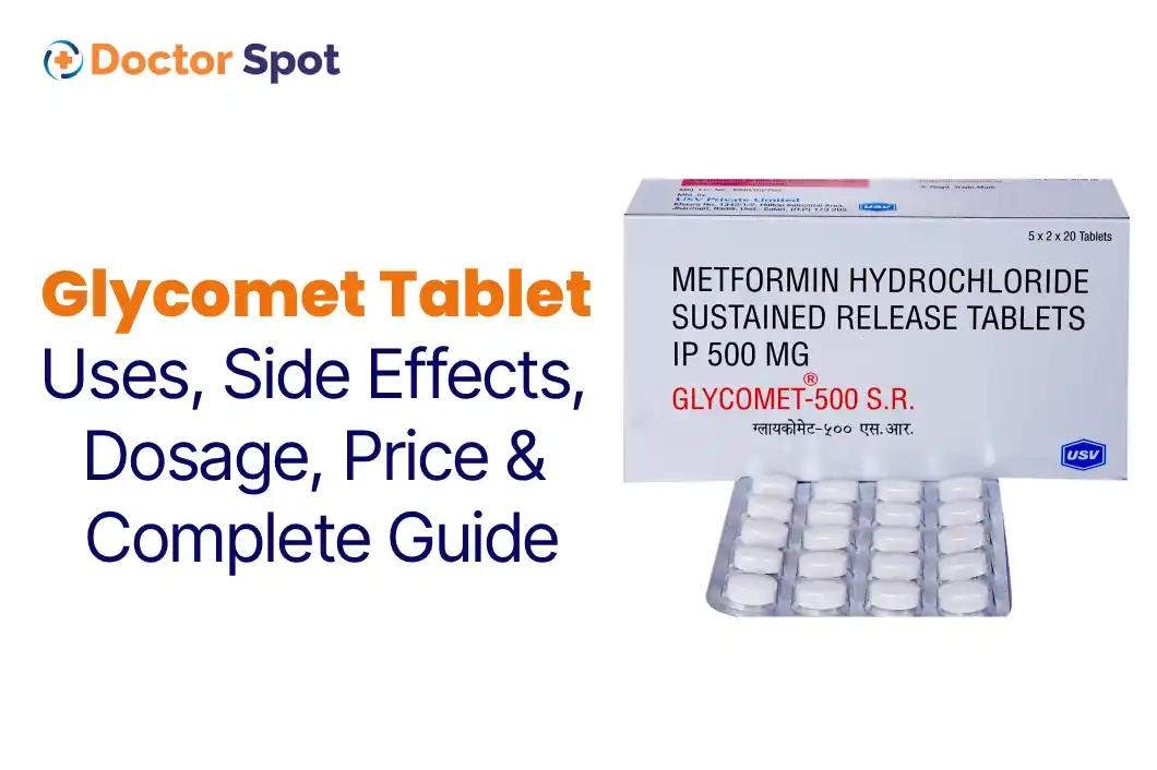 Glycomet Tablet Uses, Dosage, Side Effects, Price, and more -Doctorspot .in
