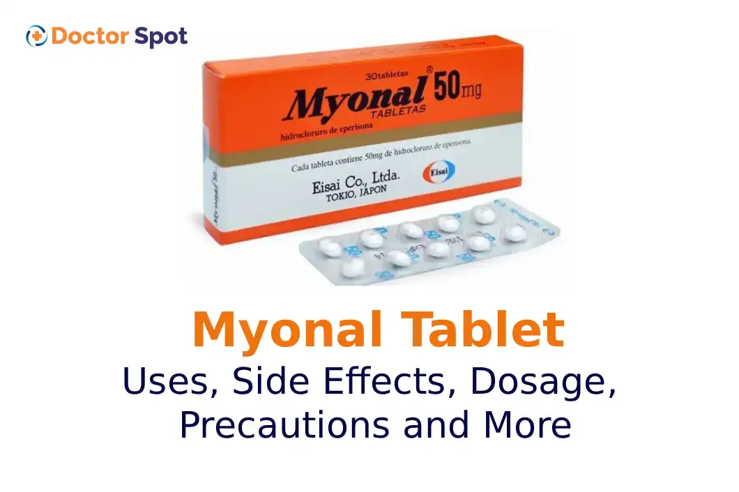 Myonal Tablet Uses, Dosage, Side Effects, Price, and more -Doctorspot.in