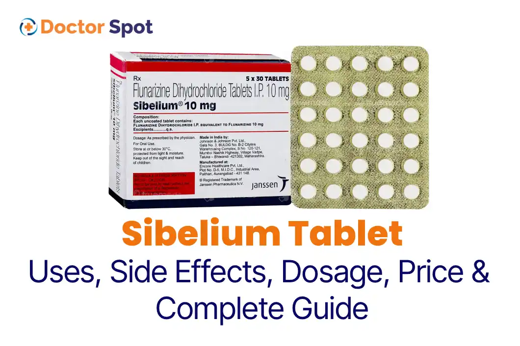 Sibelium Tablet Uses, Dosage, Side Effects, Price, and more -Doctorspot.in