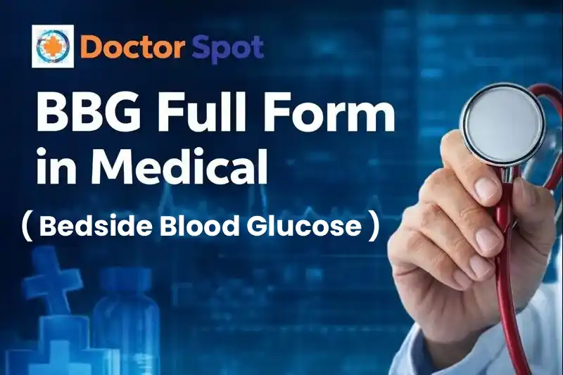 BBG-Full-Form-in-Medical-Doctorspot.in