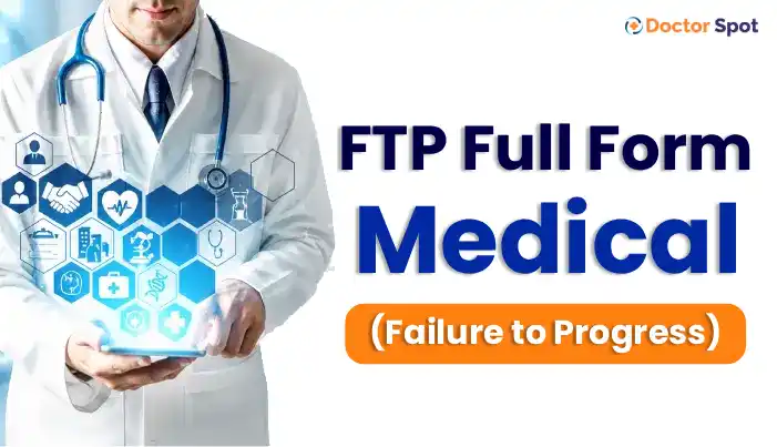 FTP Full Form in Medical -doctorspot.in