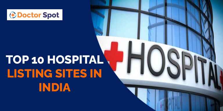 Top 10 Hospital Listing Sites in India