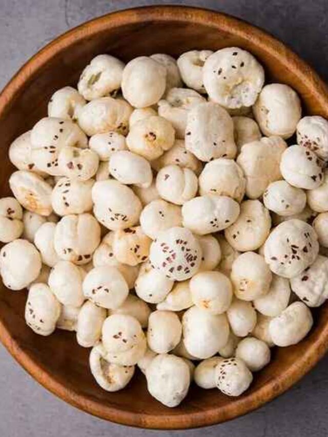 Amazing Health Benefits of Makhana (Fox Nuts) You Should Know