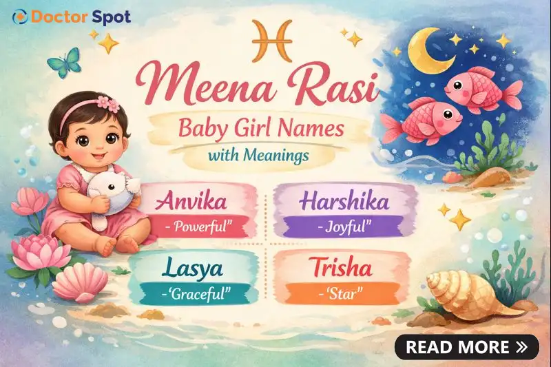 Meena Rasi Baby Girl Names with Meanings- Doctorspot.in