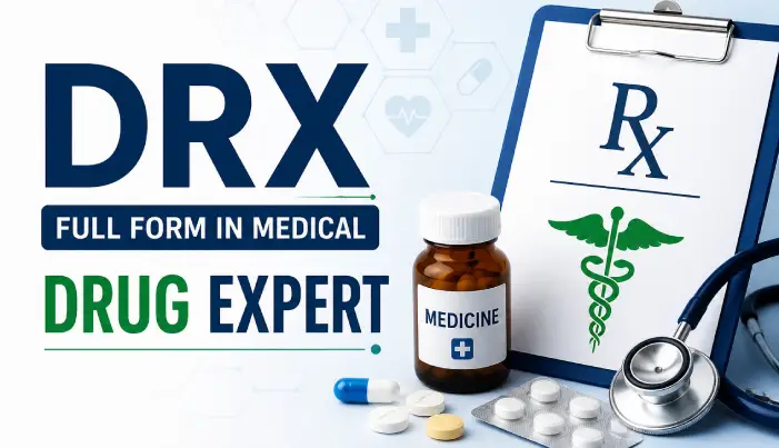 DRX Full Form in Medical- Doctorspot