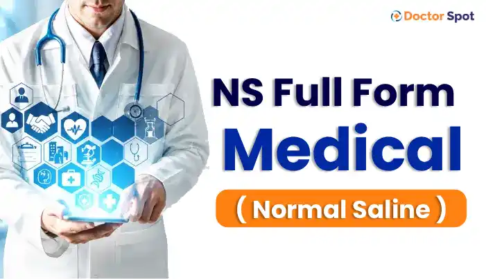 NS Full Form - doctorspot.in